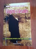 Mihaela Ion, Călugărul și Alexandra