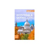 Fodor's Montreal &amp; Quebec City