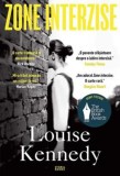Zone interzise - Louise Kennedy - Editura Storia Books
