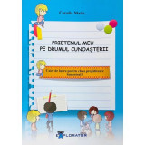 Caiet de lucru pentru clasa pregatitoare. Prietenul meu pe drumul cunoasterii, semestrul I - Coralia Matei