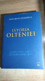 Alex Mihai Stoenescu (autograf) - Istoria Olteniei (Editura RAO, 2011)