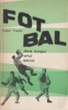 Tudor Vasile - Fotbal de-a lungul unui secol, 1967