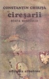 Constantin Chirita - Ciresarii, volumul 3: Roata norocului