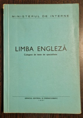 LIMBA ENGLEZA.Culegere de texte de specialitate foto
