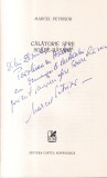 Marcel Petrisor - Calatorie spre soare rasare (cu autograful si dedicatia