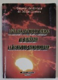 APARAREA SPATIULUI AERIAN AL ROMANIEI LA INCEPUTUL SEC. XXI de GENERAL DE DIVIZIE dr. MIHAIL ILIESCU , 2000 , DEDICATIE *