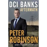 DCI Banks: Aftermath by Peter Robinson