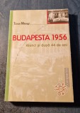 Budapesta 1956 atunci si dupa 44 de ani Tibor Meray