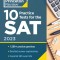 10 Practice Tests for the Sat, 2023: Extra Prep to Help Achieve an Excellent Score