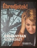 Revista Ebredjetek! - aprile 2010 * Idohiany, csimpanzok, Mont Blanc, Amazonas