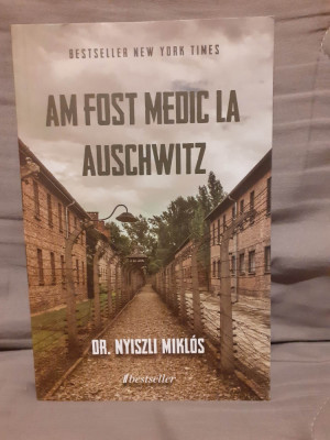 AM FOST MEDIC LA AUSCHWITZ-NIYSZLI MIKLOS foto