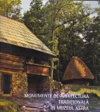 Carte Monumente de arhitectura traditionala in Muzeul Astra, 79 pagini, 2010, Dimensiune 18x25 cm, Stare buna