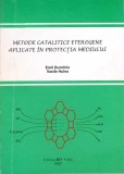METODE CATALITICE ETEROGENE APLICATE IN PROTECTIA MEDIULUI-EMIL DUMITRIU, VASILE HULEA-261529