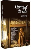 Caminul de fete. O antologie Petale Scrise