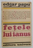 FETELE LUI IANUS de EDGAR PAPU , 1970 * DEDICATIE