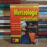 ALEXANDRU VERDES / VIOREL PETRESCU - MERCEOLOGIE INDUSTRIALA , 1999 *