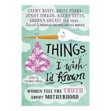 Things I Wish I&#039;d Known