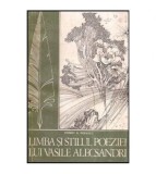 Florin D. Popescu - Limba si stilul poeziei lui Vasile Alecsandri -