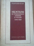 Mentiuni De Istoriografie Literara Si Folclor (1948-1956) - Perpessicius ,277789