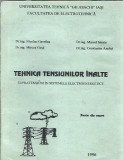 Cumpara ieftin Tehnica tensiunilor inalte - Supratensiuni in sistemele electroenergetice - Mircea Gusa, Nicolae Gavrilas