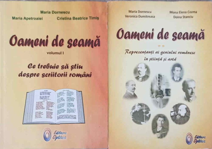 OAMENI DE SEAMA VOL.1-2-MARIA DORNESCU, MARIA APETROAIEI, CRISTINA BEATRICE TIMIS, VERONICA DUMITREASA, M.E-243392