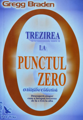 Trezirea la punctul zero foto