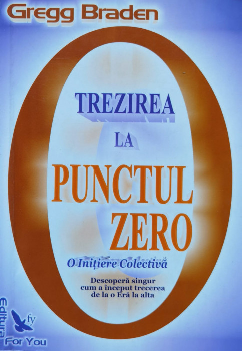 Trezirea la punctul zero