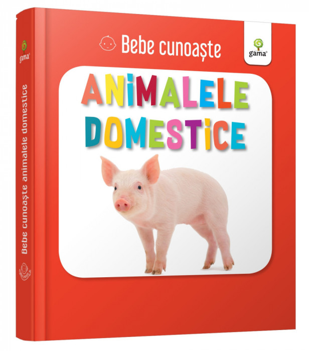 Animalele Domestice, - Editura Gama