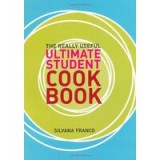 The Really Useful Ultimate Student Cookbook