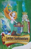 LECTURI SUPLIMENTARE, CLASA A II-A-VALENTINA STEFAN-CARADEANU, FLORICA SUVOROV, EMILIA CHIS, MAGDALENA COST-194664