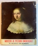 MAESTRI AI PICTURII UNIVERSALE IN MUZEELE DIN ROMANIA- G. OPRESCU. 1963