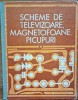 Scheme de Televizoare Magnetofoane Picupuri vol. 2 Mihai Silisteanu Ion Presura