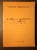 Bălintescu Alexandru - Problema țărănească &icirc;n Oltenia &icirc;n secolul al XIX-lea. Documente (1967)