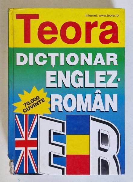 DICTIONAR ENGLEZ - ROMAN , 70. 000 CUVINTE de LEON LEVITCHI si ANDREI BANTAS , 1999 *PREZINTA URME DE UZURA