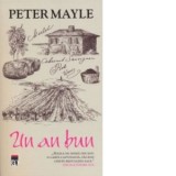 Un an bun - Peter Mayle