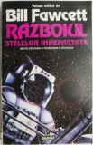 Razboiul stelelor indepartate &ndash; Bill Fawcett