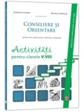 Cumpara ieftin Consiliere si Orientare. Ghid Educatie Cariera V-VIII. Gabriela Lemeni, Mihaela Porumb. Activitati si Fise de Lucru. ASCR. Pedagogie