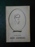 IRVING STONE - JACK LONDON (Colectia Oameni de seama)