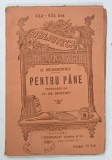 PENTRU PANE de H. SIENKIEWICZ , EDITIE INTERBELICA , COLECTIA ' BIBLIOTECA PENTRU TOTI ' NR. 422- 422 BIS