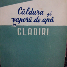 F. Eichler - Caldura si vaporii de apa in cladiri (1957)