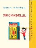 Prichindelul - Erich Kastner - Editura Arthur