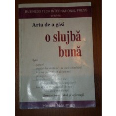 ARTA DE A GASI O SLUJBA BUNA de HELEN NEUMAN , 1994