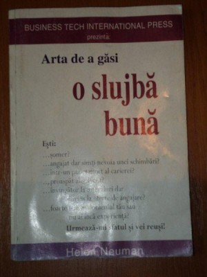 ARTA DE A GASI O SLUJBA BUNA de HELEN NEUMAN , 1994 foto