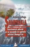 Shambhala. Mitul Shangri-La - Victoria LePage