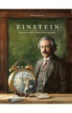 Einstein. Calatoria uimitoare a unui soricel in timp si spatiu - Torben Kuhlmann