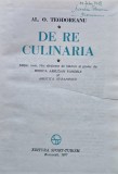 Cumpara ieftin De re culinaria - 1977 - Alexandru O. Teodoreanu (S253)