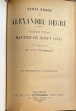 ALEXANDRU DEGRE,MATERII DE DREPT CIVIL cu o prefata de C.G.DISSESCU/VOLUMUL INTAIU,BUCURESCI 1900/LEGATURA DE EPOCA PEGAMOID CU COTOR DIN PIELE (spm)