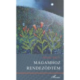 Magamhoz rendeződtem - Arday G&eacute;za
