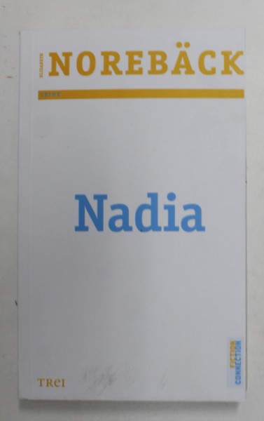 NADIA , roman de ELISABETH NOREBACK , 2022