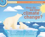How Do We Stop Climate Change?: Mind Mappers: Making Tricky Subjects Easy to Understand, 2020